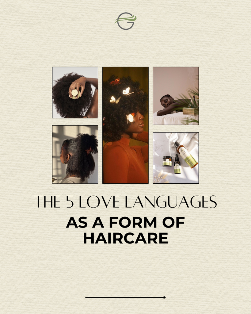 THE 5 LOVE LANGUAGES AS A FORM OF HAIRCARE